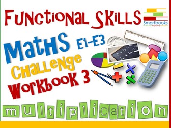 Functional Skills Maths - Challenge Workbook 3 - Multiplication