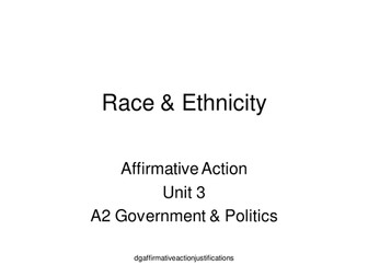 Affirmative Action - Race and Ethnicity Unit 3 Edexcel