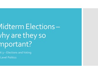 Midterm Elections in the USA - Unit 3 Edexcel Elections and Voting