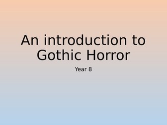 An introduction to Gothic Horror