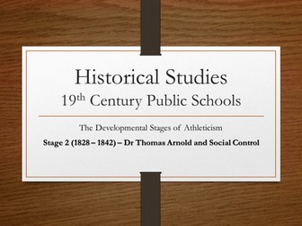 OCR A2 PE Historical Studies - 19th Century Public Schools Lesson Presentations