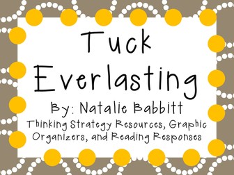 Tuck Everlasting: A Complete Novel Study