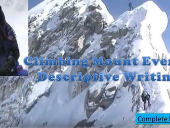 Climbing Mount Everest Descriptive Writing - Complete Lesson