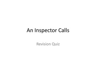 An Inspector Calls Revision Quiz
