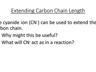 Extending the Carbon Chain Length and reactions of nitriles - complete lesson OCR