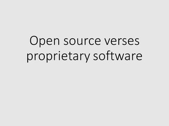 Open Source Vs Proprietary Software lesson for GCSE Computer Science