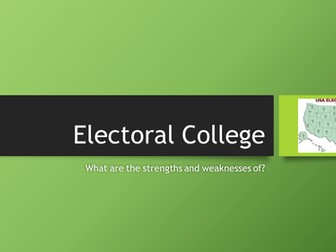 The Electoral College - The Case for and Against