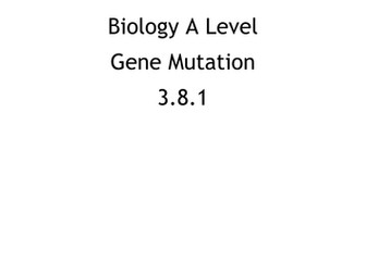 Biology AQA Work Booklet - A Level 3.8.1 Gene Mutation