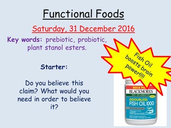 Edexcel B2 Topic 3 Functional Foods