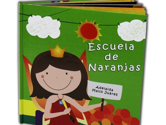 Children Illustrated Story Spanish - Escuela de Naranjas