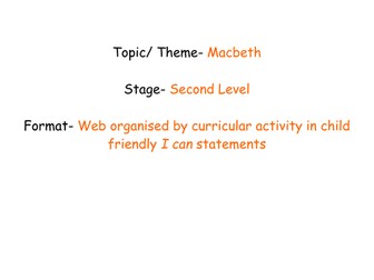 Macbeth Planning Web for Upper Primary/ S1/ KS2/ KS3