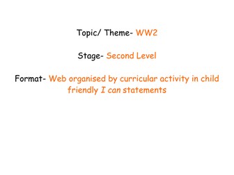 WW2 Planning Web Upper Primary/ KS2/ Second Level