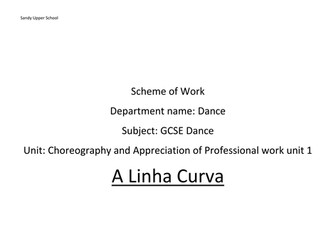 AQA GCSE Dance A Linha Curva Lesson Plans and SOW
