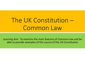 UK Constitution - The Source of Common Law