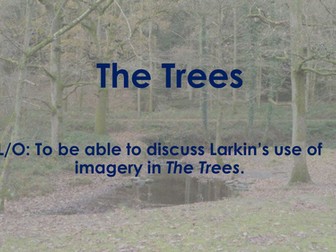 The Trees - CIE IGCSE Songs of Ourselves