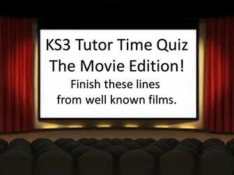 Tutor time quiz about famous movie lines