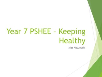 Year 7 PSHEE lesson - Keeping Healthy