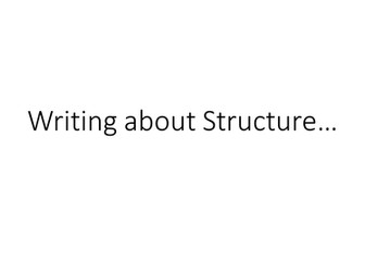 Writing about Structure for English Language GCSE New Spec