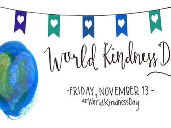 World Kindness Assembly Week