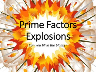 Prime Factors Explosions