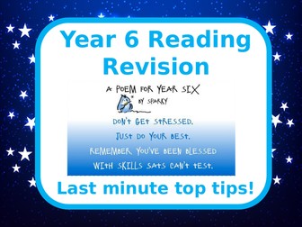 Year 6 Reading SATs - last minute top tips presentation