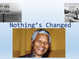 Nothings Changed (Poem) - Apartheid overview/context