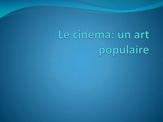 New AQA AS French Le cinéma: un art populaire