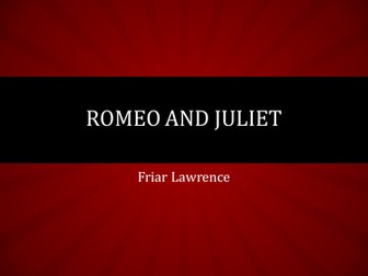 Romeo and Juliet - Friar Lawrence