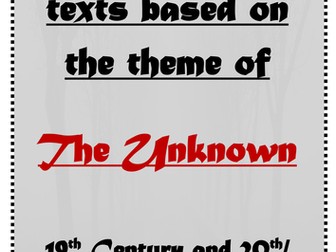 AQA Paper 2 texts: The Unknown