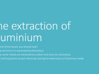 New GCSE AQA Chemistry Topic: The extraction of Aluminium