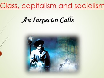 Class, Capitalism and Socialism in An Inspector Calls