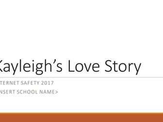 Child Sexual Exploitation - Internet Safety - Kayleigh's Love Story 2017