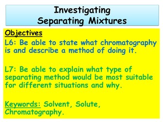 Chromatography separating mixtures