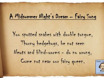 EYFS/KS1/KS2 - A Midsummer NIghts Dream Song Lyrics to 'You Spotted Snakes' (Shakespeare Week)