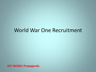 World War 1 - Recruitment