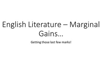 Marginal gains - AQA English Lit GCSE - getting extra marks