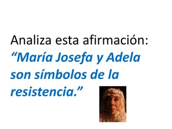La resistencia de Adela y María Josefa en La Casa de Bernarda Alba.