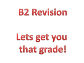 B2 EDEXCEL Revision for all topics