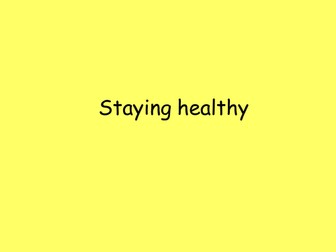 staying healthy - healthy habits