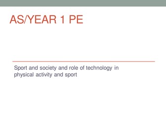 AQA PE A Level Year 1 - Technology in Sport unit power point