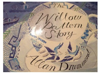 Literacy unit (2 weeks) The Willow Pattern Story-China topic