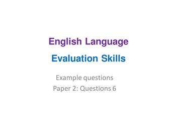 EDEXCEL English Language - Paper 2: Evaluation Q6 (sample question)