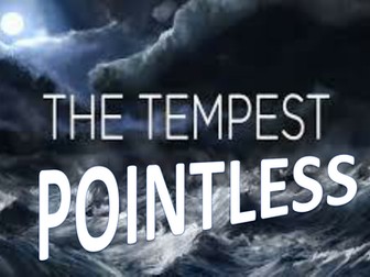 The Tempest Revision Pointless