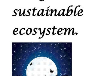 Design a sustainable ecosystem on moon