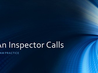 An Inspector Calls Exam Practice - Drama