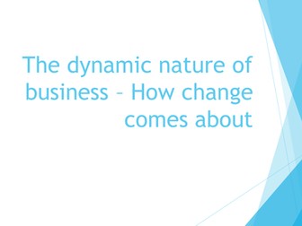 Edexcel Business Studies - The dynamic nature of business