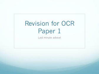 Last minute revision for OCR exam paper 1