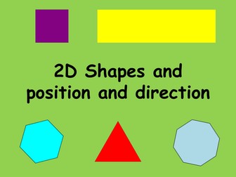2D Shapes and Position and Direction