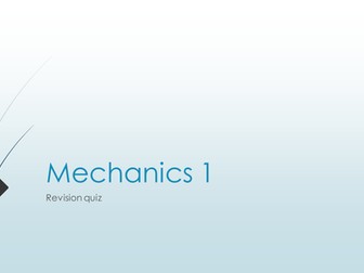 AQA Mechanics 1 Quiz