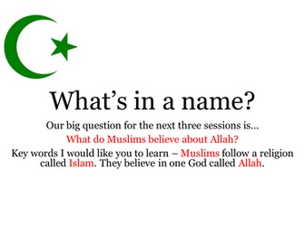 99 Names of Allah (1st lesson on Islam for Year 3ish)